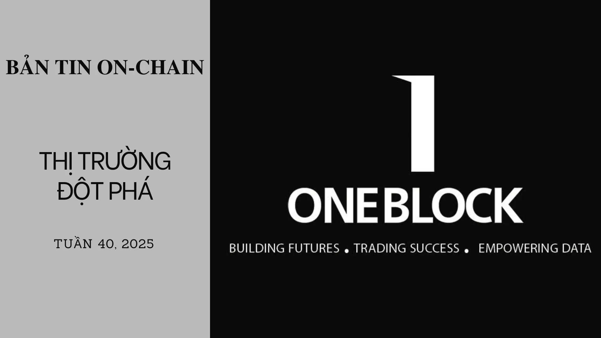img of Bản tin On-Chain Tuần 40: Thị Trường Đột Phá